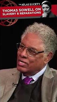 Sowell On Slavery & Reparations