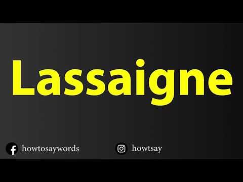 How To Pronounce Lassaigne