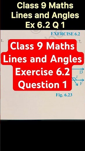 Class 9 Maths Lines and Angles Exercise 6.2 Q1 NCERT Solution | CBSE Chapter 6 | JP Sir #shorts