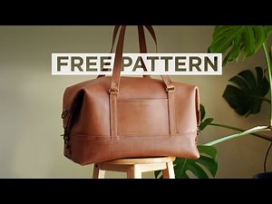 MAKING A HANDMADE LEATHER DUFFEL BAG