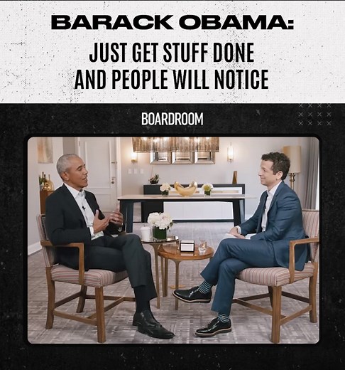 Barack Obama's Professional Advice: Getting Stuff Done