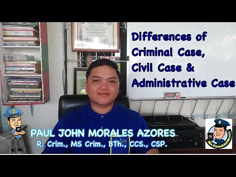 Differences of Criminal Case, Civil Case and Administrative Case.