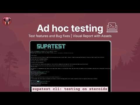 Instant Feature Testing with Visual Reports | Supatest CLI