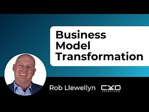 Business Model Transformation: How to Adapt and Stay Competitive