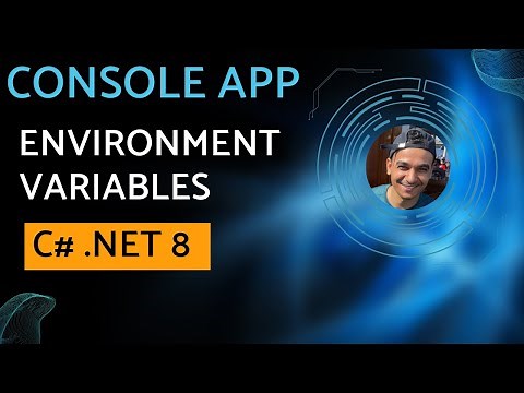 C# .NET 8 Console Application - Environment Variables Configuration.