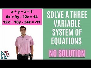 Solve a Three Variable System of Equations with No Solution