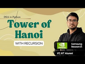 2.5 Tower of Hanoi using Recursion | DSA in Python | Hindi