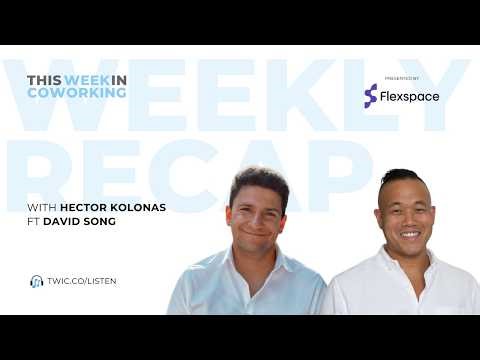 Week 13, 2026: Coworking Growth, Gen Z Gym Workspaces & “Enshittification” (w/ David Song)