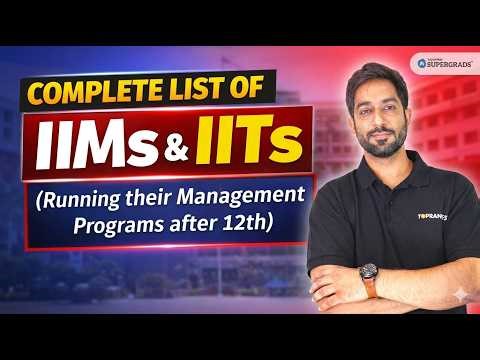 Complete List of All IIMs & IITs Offering UG Management Programs After 12th 🚀📚