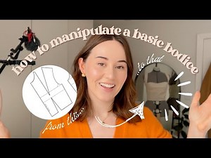 How To Modify Basic Bodice Blocks To Create The Dresses Of Your Dreams | Three Step by Step Examples