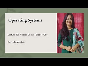 Operating Systems: Lecture #10: Process Control Block (PCB) || Task Control Block