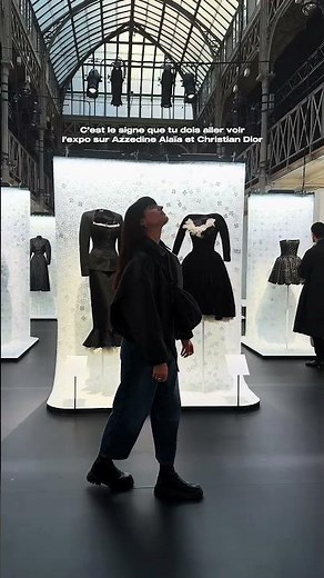 ✨ EXPOSITION MODE À FAIRE ABSOLUMENT À PARIS ! #dior #exposition #alaïa #mode #paris