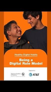 Being a Positive Digital Role Model: Building Healthy Digital Habits
