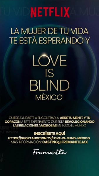 Netflix LATAM junto con Fremantle MÈXICO esta buscando Hombres de 25 a 50 años SOLTEROS Y MEXICANOS, que busquen formar una relación sería. 💍👨‍👩‍👧 Ya esta en Mexico 🇲🇽 el exitoso proyecto hecho en más de 6 países del mundo LOVE IS BLIND. Proyecto Remunerado. 💲esta información se menciona en call back. Formulario de inscripción: https://shortaudition.tv/Love-is-Blind-Mexico #loveisblindnetflix #mexico Hector Corona Talent Scout Fremantle CDMX