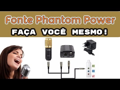 Faça sua Fonte Phantom Power