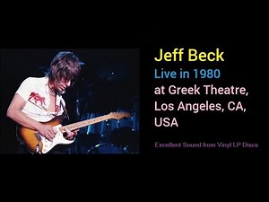 In Memory of Jeff Beck: Live in 1980 from vinyl LP discs