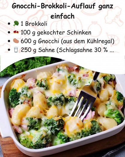 "🥦🥔 Gnocchi-Brokkoli-Auflauf ganz einfach 🥔🥦 Ein wunderbar cremiger Auflauf mit Gnocchi, Brokkoli und einer würzigen Käsesoße – schnell vorbereitet, sättigend und perfekt für die ganze Familie! 👨‍👩‍👧‍👦💛 --- ### Zutaten für 4 Portionen 🥦 1 Brokkoli 🥩 100 g gekochter Schinken 🥔 600 g Gnocchi (aus dem Kühlregal) 🥛 250 g Sahne (Schlagsahne 30 % oder Kochsahne 15 %) 🧀 150 g Frischkäse mit Kräutern 🥄 1 TL Senf 🧀 150 g geriebener Käse (z. B. Gouda) 🧂 Salz & Pfeffer 🌰 Muskat --- ### Zu