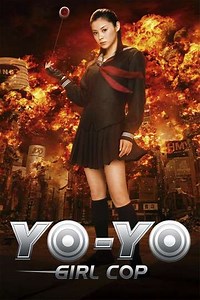Yo-Yo Girl Cop - Movie