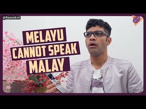 Melayu cannot speak Malay? 马来人不会说马来语？