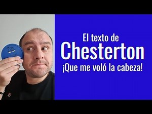 35 El texto de Chesterton que me voló la cabeza | Libro Ortodoxia