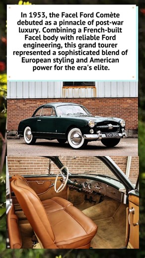 The 1953 Facel Ford Comète: Pure Elegance 🏎️