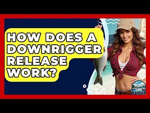 How Does A Downrigger Release Work? - Boat Life Masters