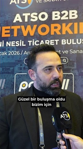 ATSO B2B Networking’e katılan iş dünyası temsilcileri, etkinlik deneyimlerini bizimle paylaştı.