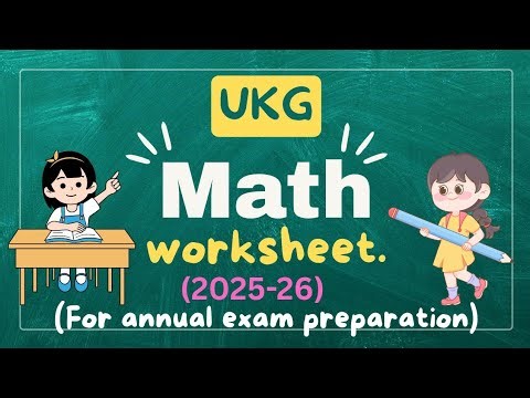 UKG Math worksheet. Math worksheet for UKG annual exam preparation.