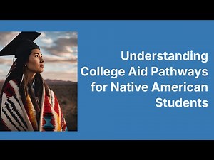 Understanding College Aid Pathways for Native American Students
