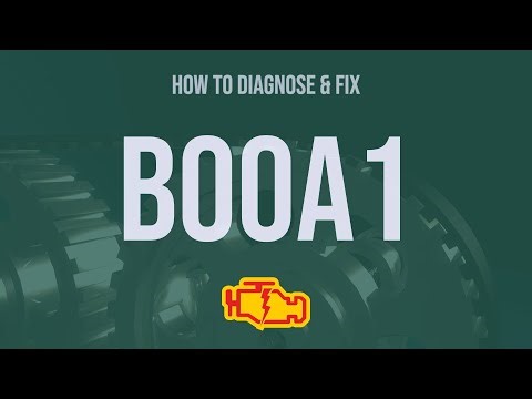 How to Diagnose and Fix B00A1 Engine Code - OBD II Trouble Code Explain