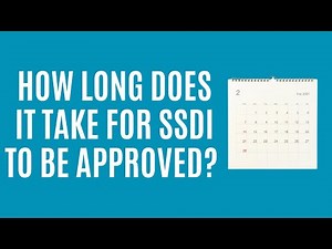 How Long Does it Take for My SSDI or SSI Case to Be Approved?