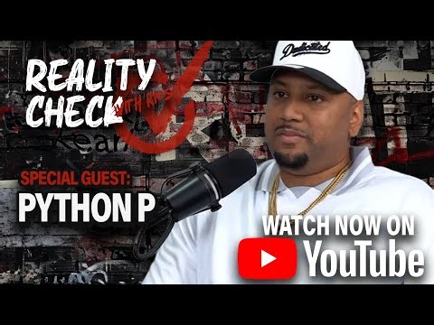 Reality Check W/ Rios : Python P -