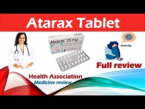 Atarax Tablet Benefits , uses, sideeffect , Precautions & How to use full review .