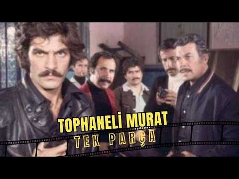 Murat of Tophane ¦ Kadir İnanır Classic Turkish Movie Full Watch 1080p 25fps H264 128kbit AAC