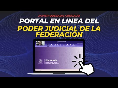 Cómo usar el Portal en Línea del Poder Judicial de la Federación | Javier Quezada Abogado