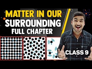 Class 9th Science Chapter 1 | Matter in our Surroundings | NCERT