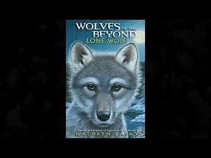 Wolves Of The Beyond #1: Lone Wolf ~ Chapter 4 - Thunderheart (Audiobook)