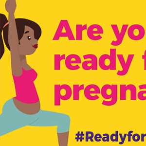 #ReadyforPregnancy campaign - Welcome