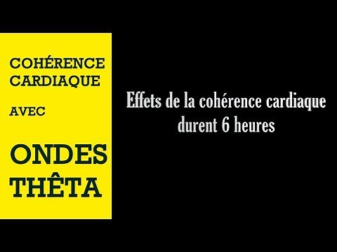 Cohérence cardiaque avec ondes Thêta