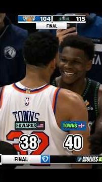 EDWARDS vs TOWNS🍿 Epic DUEL between Ex-Teammates🔥 Wolves vs Knicks #nba #anthonyedwards