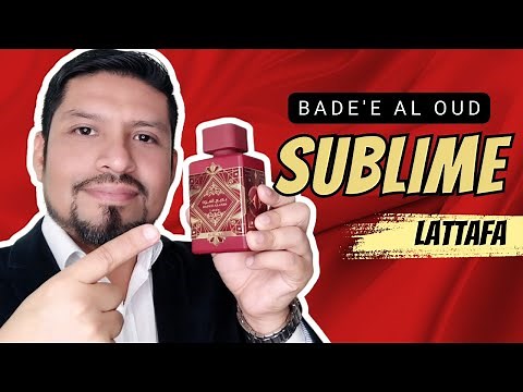Nuevo Sublime de Lattafa🔥 El último perfume de la línea Badee al Oud / En español