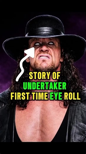 Undertaker's Iconic Eye Roll: The Untold Story