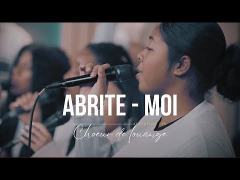 Abrite' moi - Chœur de louange (voix LIVE) | #adventisteffn
