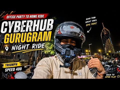 CyberHub Gurugram Night Ride | Triumph Speed 400 | Office Party to Home Ride 🏍️