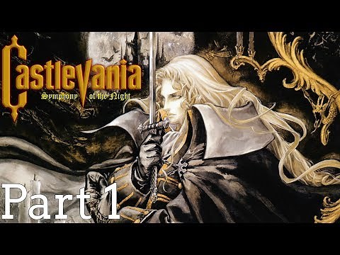 Castlevania: Symphony of the Night Walkthrough - Part 1 - "Final Stage"/Dracula's Castle