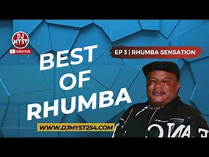 Best of Rhumba Sensation Mix 2024 Vol Three #Madilusystem