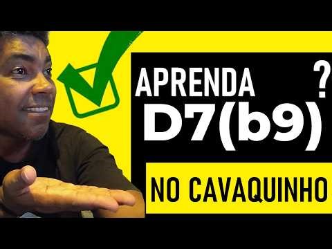 Como Fazer um Acorde D7(b9) No Cavaquinho ( PASSO a PASSO) ✅