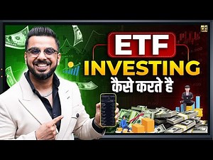 How to Invest in ETFs | Beginner’s Guide to Wealth Creation
