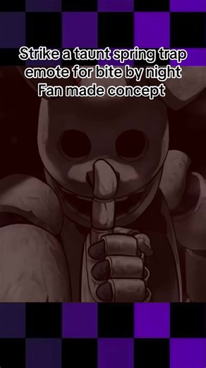 Strike a taunt spring trap emote for bite by night Fan made concept #bitebynight #fnaf #outcomememories #asym #fypシ゚viral