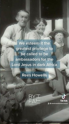 Rees Howells Intercessor - Missionary to Africa